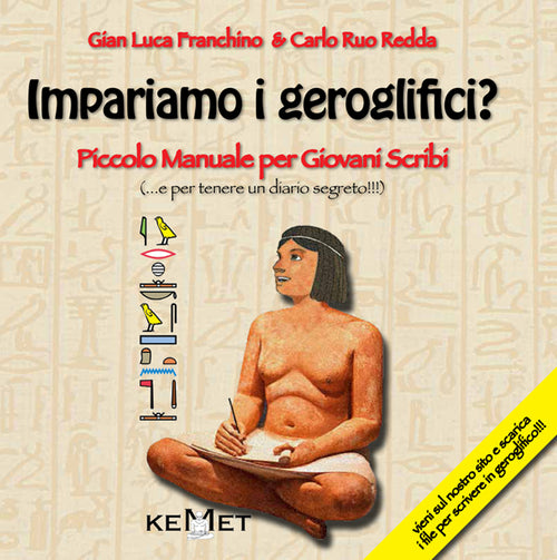 Cover of Impariamo i geroglifici? Piccolo manuale per giovani scribi