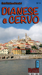 Cover of Dianese e Cervo. Carta turistica e dei sentieri 1:25.000. San Lorenzo al Mare, Porto Maurizio, Oneglia, Diano Ligure, Cervo, Andora