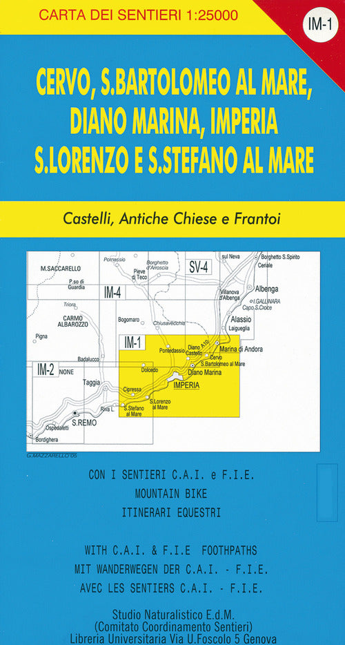 Cover of Carta dei sentieri IM-1 1:25.000. Cervo, San Bartolomeo al Mare, Diano Marina, Imperia. S. Lorenzo e S. Stefano al Mare. Castelli, antiche chiese e frantoi