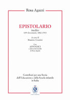 Cover of Rosa Agazzi. Epistolario inedito (499 documenti, 1882-1950)