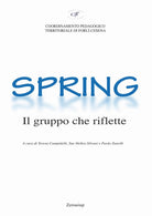 Cover of Spring. Il gruppo che riflette