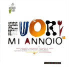 Cover of Fuori mi annoio. Che cosa rimane ancora da dire in merito al rapporto educazione-natura?