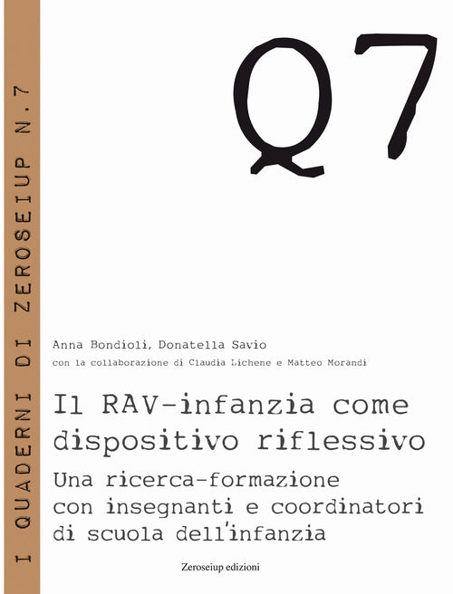 Cover of RAV-infanzia come dispositivo riflessivo. Una ricerca-formazione con insegnanti e coordinatori di scuola dell'infanzia