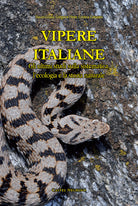 Cover of Vipere Italiane. Gli ultimi studi sulla sistematica, l’ecologia e la storia naturale