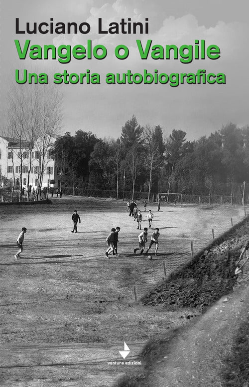 Cover of Vangelo o Vangile. Una storia autobiografica