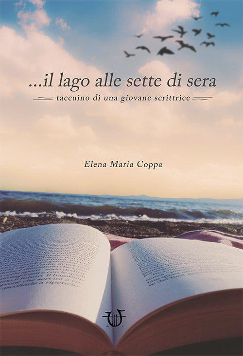 Cover of lago alle sette di sera. Taccuino di una giovane scrittrice