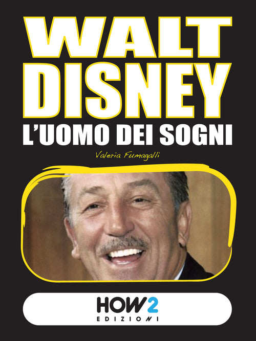 Cover of Walt Disney. L'uomo dei sogni