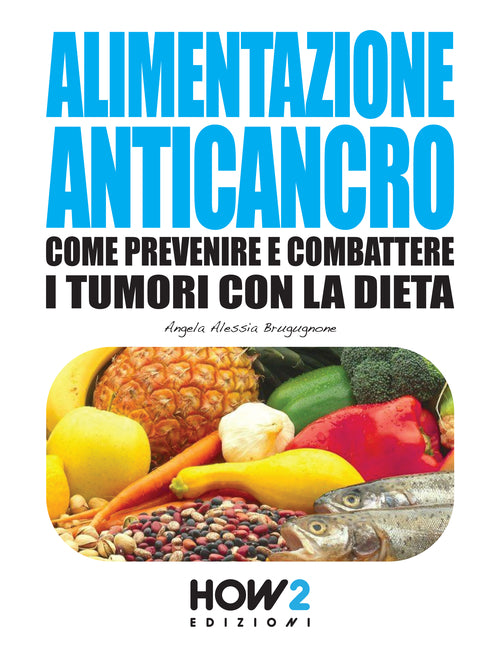 Cover of Alimentazione anticancro