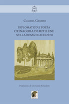 Cover of Diplomatico e poeta. Crinagora di Mitilene nella Roma di Augusto