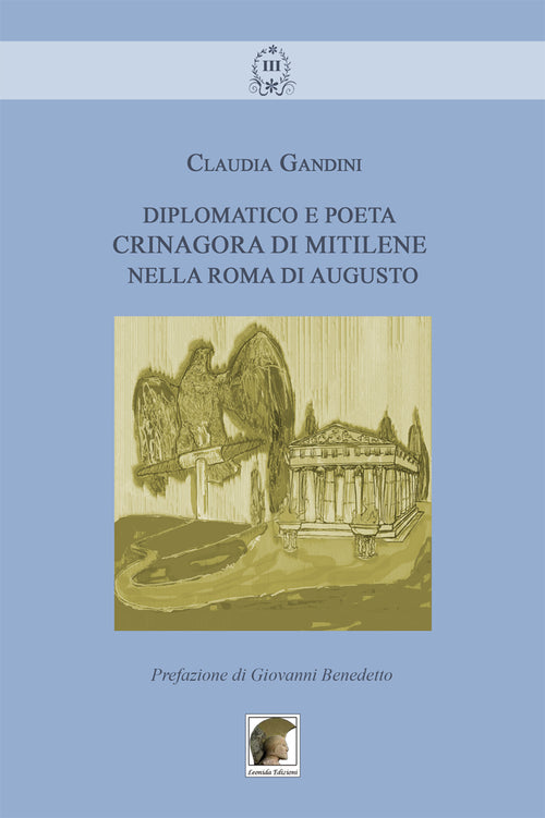 Cover of Diplomatico e poeta. Crinagora di Mitilene nella Roma di Augusto