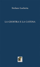 Cover of giostra e la catena