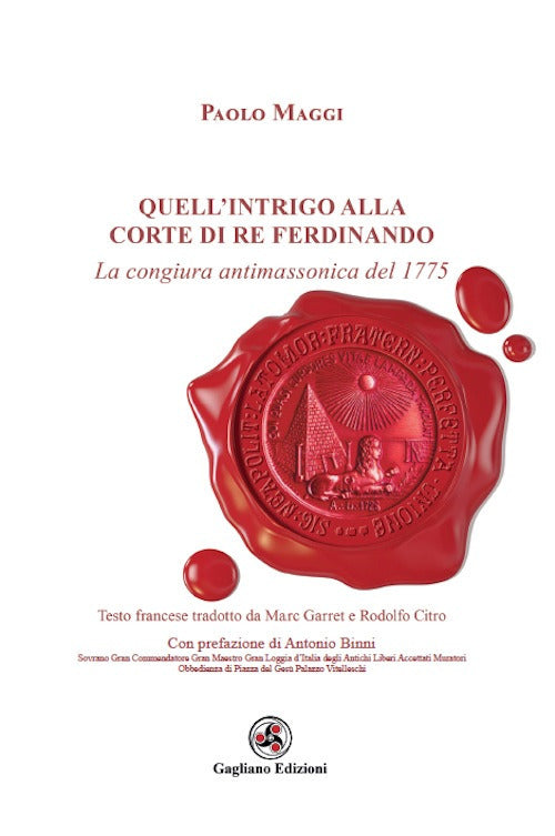 Cover of Quell'intrigo alla corte di re Ferdinando. La congiura antimassonica del 1775