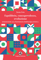 Cover of Equilibrio, consapevolezza, evoluzione. Introduzione alla Naturopatia BioPsicoQuantistica