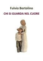 Cover of Chi si guarda nel cuore