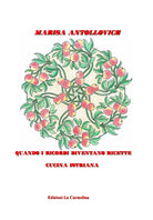 Cover of Quando i ricordi diventano ricette. Cucina istriana