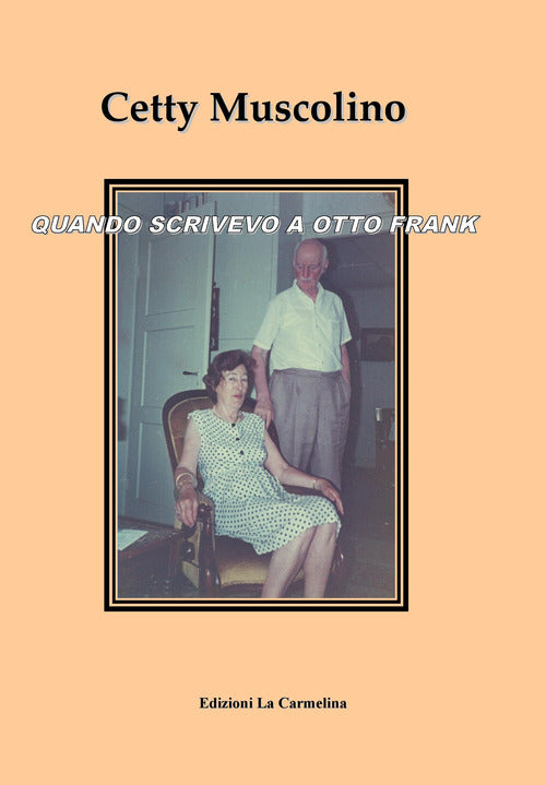 Cover of Quando scrivevo a Otto Frank