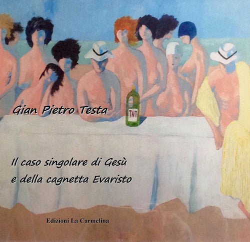 Cover of caso singolare di Gesù e della cagnetta Evaristo