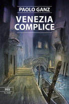 Cover of Venezia complice