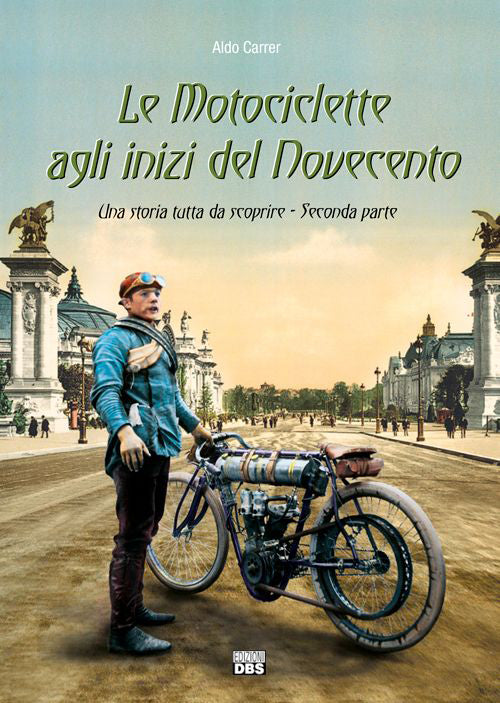 Cover of motociclette agli inizi del Novecento