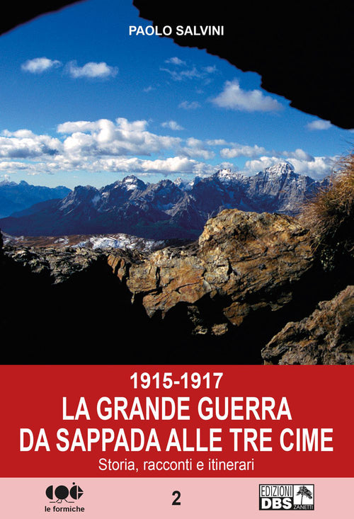 Cover of 1915-1917. La Grande Guerra da Sappada alle Tre Cime. Storia, racconti e itinerari