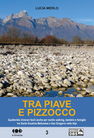 Cover of Tra Piave e Pizzocco. Quattordici itinerari facili per nordic walking, bambini e famiglie tra Santa Giustina Bellunese e San Gregorio sulle Alpi