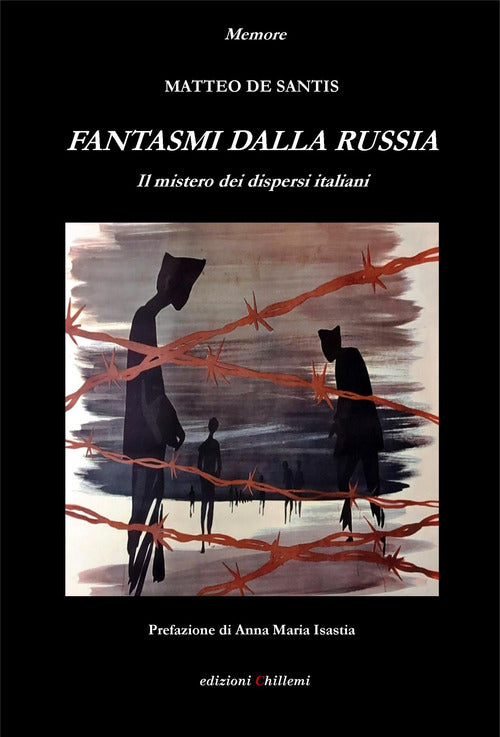 Cover of Fantasmi dalla Russia. Il mistero dei dispersi italiani