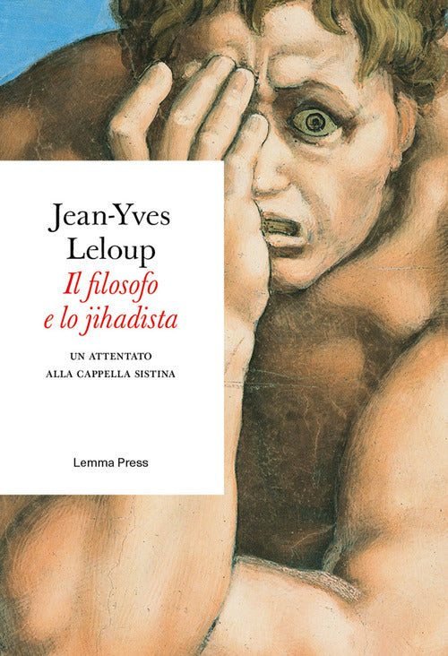 Cover of filosofo e lo jihadista. Un attentato alla cappella Sistina