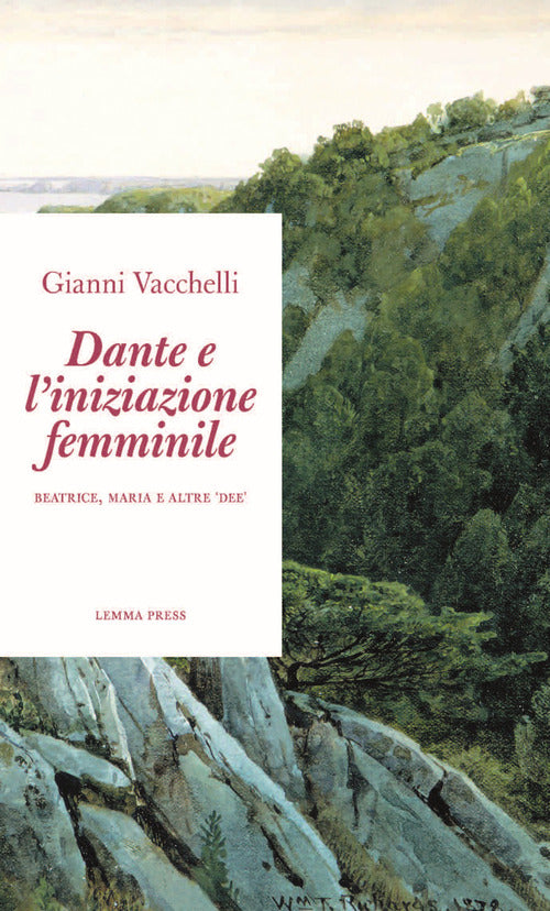 Cover of Dante e l'iniziazione femminile. Beatrice, Maria e altre «dee»
