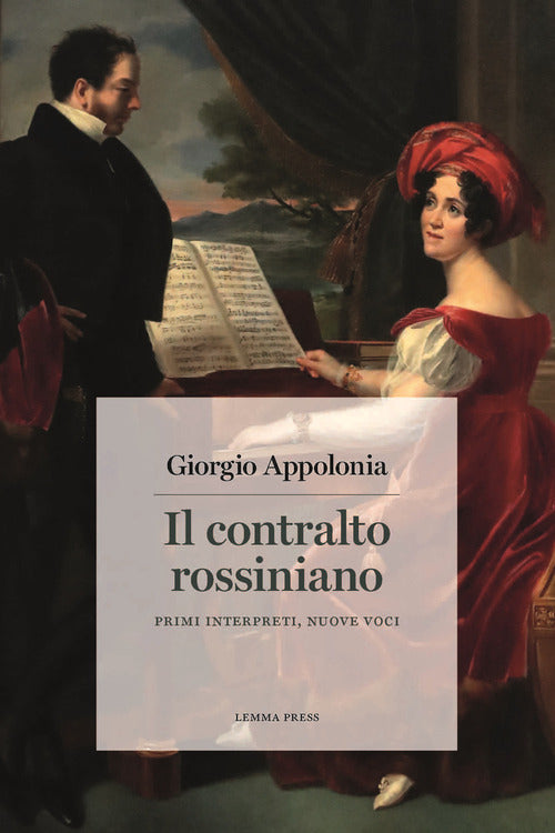 Cover of contralto rossiniano. Primi interpreti, nuove voci