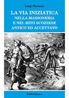 Cover of via iniziatica nella massoneria e nel rito scozzese antico ed accettato