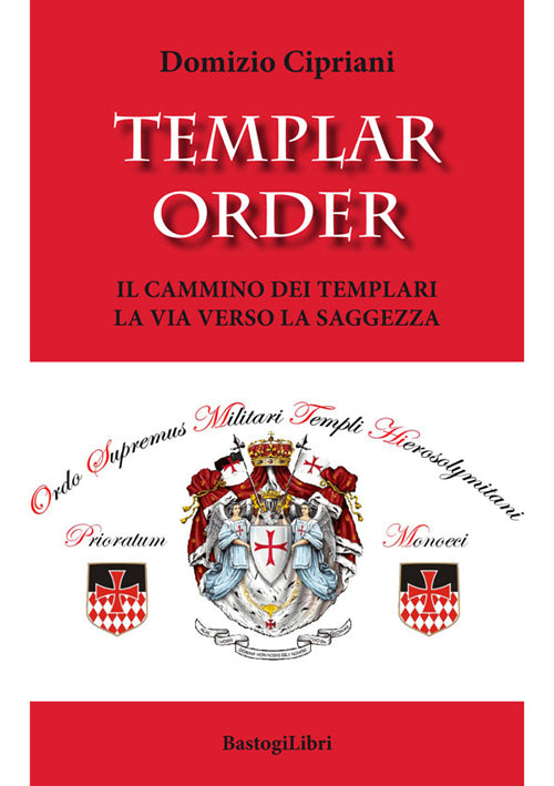 Cover of Templar order. Il cammino dei templari. La via verso la saggezza