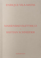 Cover of Marienbad Elettrico-Bastian Schneider. Ediz. italiana