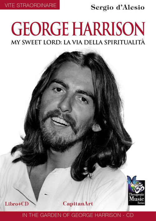 Cover of George Harrison. My sweet Lord: la via della spiritualità