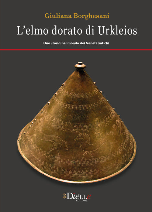 Cover of elmo dorato di Ulkleios. Una storia nel mondo dei veneti antichi