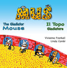 Cover of Mus. Il topo gladiatore. Ediz. inglese e italiana