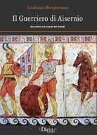 Cover of guerriero di Aisernio. Una storia nel mondo dei Sanniti