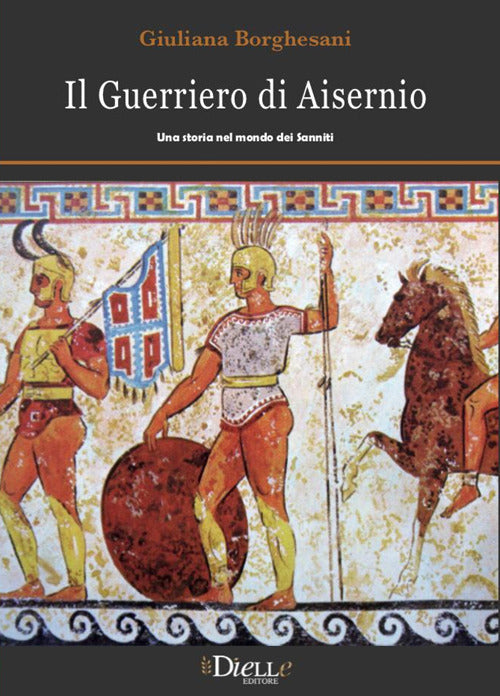 Cover of guerriero di Aisernio. Una storia nel mondo dei Sanniti