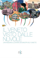 Cover of Veneto visto dalle nuvole. Una regione illustrata dai maestri del fumetto