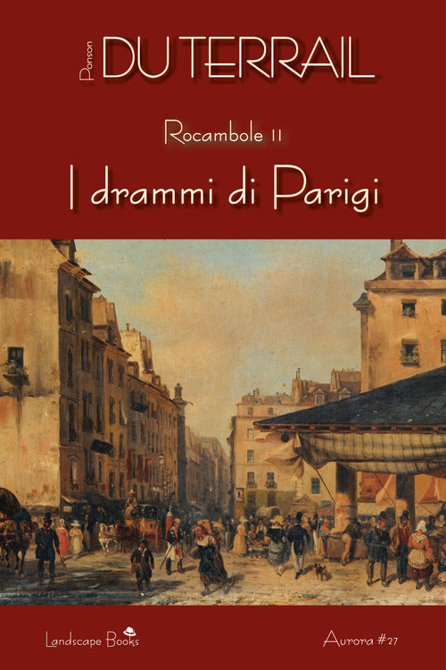 Cover of drammi di Parigi. Rocambole