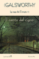 Cover of canto del cigno. La saga dei Forsyte