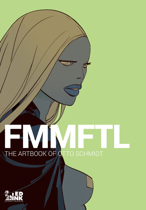 Cover of FMMFTL. The Artbook of Otto Schmidt