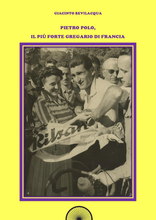 Cover of Pietro Polo, il più forte gregario di Francia