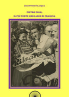 Cover of Pietro Polo, il più forte gregario di Francia
