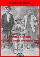 Cover of Profugo a 15 anni. La grande guerra di Giuseppe Rigo