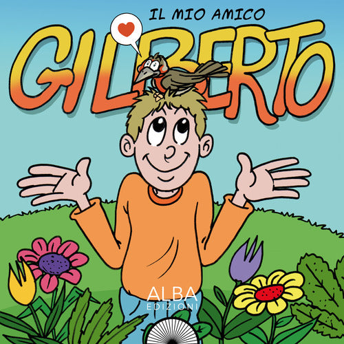 Cover of mio amico Gilberto