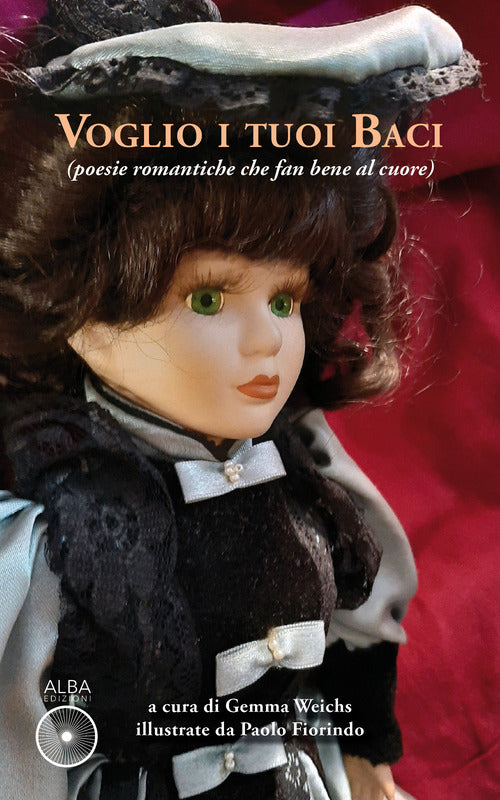 Cover of Voglio i tuoi baci. Poesie romantiche che fan bene al cuore