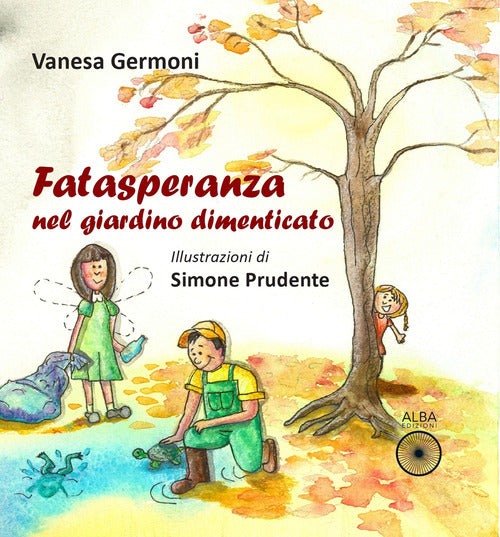 Cover of Fatasperanza nel giardino dimenticato
