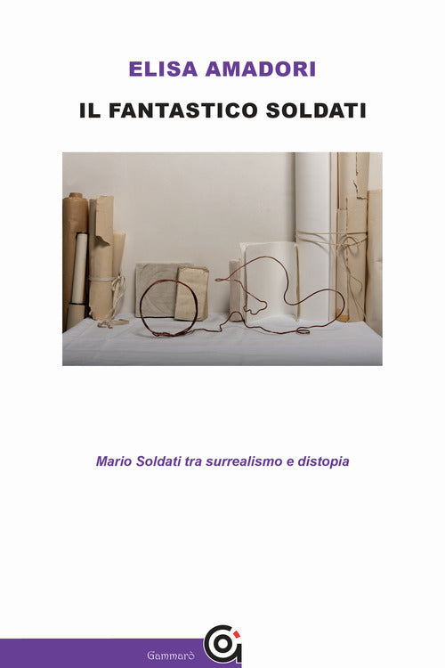 Cover of fantastico Soldati. Mario Soldati tra surrealismo e distopia