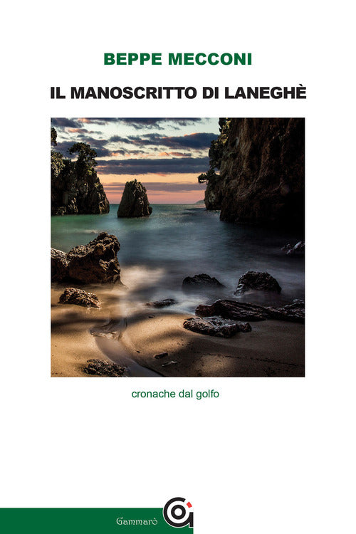 Cover of manoscritto di Laneghè. Cronache dal golfo
