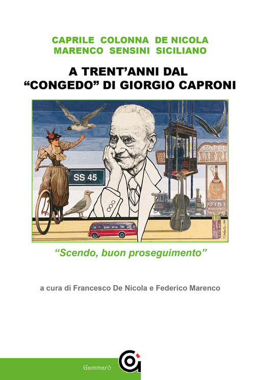 Cover of A trent'anni dal «congedo» di Giorgio Caproni. «Scendo, buon proseguimento»